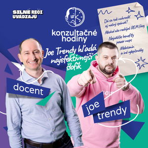 Konzultačné Hodiny ep.8 - Joe Trendy kráľ spánku