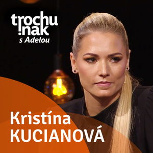 Kristína Kucianová