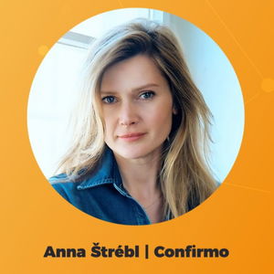 🔴Kryptoměnová platební brána | HOST: Anna Štrébl - CEO, Confirmo