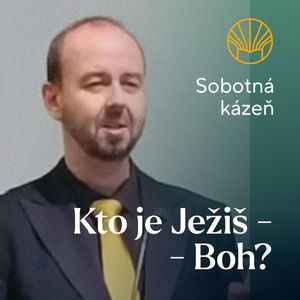 📖 Kto je Ježiš - Boh? • Pavel Moudrý