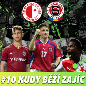 KUDY BĚŽÍ ZAJÍC #10 - LIGA JE ZPĚT, POHÁRY JSOU SKORO PRYČ, REPRE A ŠMÍCA NA HRAD