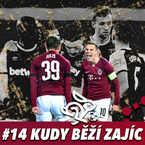 KUDY BĚŽÍ ZAJÍC #14 - DERBY S/S, MALÍK (ZRÁDCE ČI SPASITEL), DOČKALŮV TÝDEN...