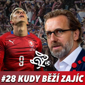 KUDY BĚŽÍ ZAJÍC #28 - MALÍK VEN A KDO MÍSTO NĚJ? SLAVIA O POSTUP A NOMINACE BEZ DOČKALA