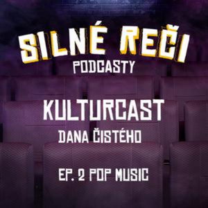 Kulturcast #2 - Pop Music - Tomáš Sloboda, Vladimír Mikuláš, Joe Trendy