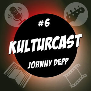 Kulturcast #6 - Johnny Depp