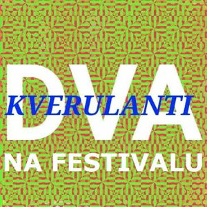 Kverulanti na festivalu