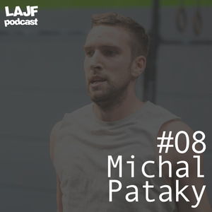 LAJF #08 - Michal Pataky: Čo je zdravá vlastne zdravá strava?