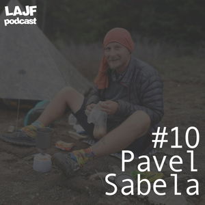 LAJF #10 - Pavel Sabela: Diaľkový pochod Continental Divide Trail