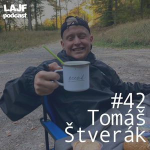 LAJF #42 - Tomáš Štverák: O prekonanom rekorde na ceste SNP 