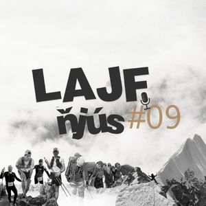 LAJF Ňjús #09 - O Transylvánii, slovenských lezcoch na Denali či úspechu Peťa Fraňa na Madeire