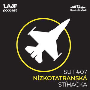 LAJF SUT #07 - Nízkotatranská Stíhačka