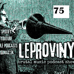 LEPROVINY hard music show no.75