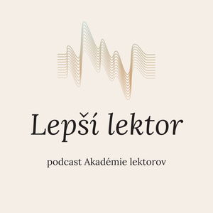 Lepší lektor 22: 3 veci ktoré mi zlepšili život a vám môžu tiež