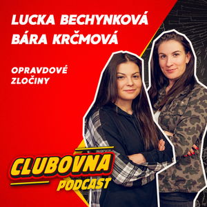 Lucie Bechynková & Barbora Krčmová: Opravdové zločiny sledují hlavně ženy. Na pepřáky máme malý kabelky