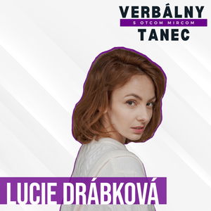 #16 LUCIE DRÁBKOVÁ: "Kanye West je neskrotný živel"