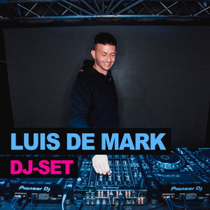 LUISDEMARK - DJ-SET #01 (4 DECKS IN THE MIX)[LIVE VIDEO on YOUTUBE](DOWNLOAD)