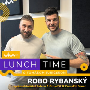 Lunch Time / spoluzakladateľ Falcon 1 & CrossFit Senec Robo Rybanský