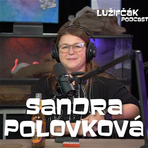 Lužifčák #118 Sandra Polovková
