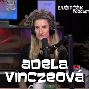 Lužifčák #119 Adela Vinczeová
