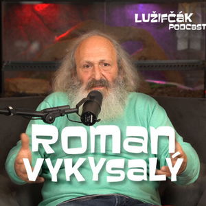 Lužifčák #155 Roman Vykysalý