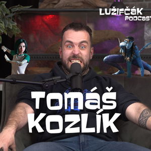 Lužifčák #196 Tomáš Kozlík - V Kingdom Come som bol často ja ten, čo dostával naprdel