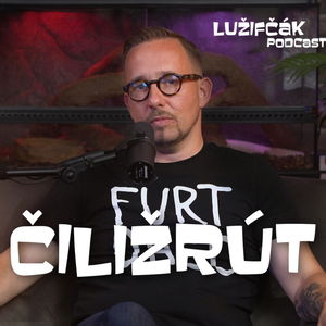 Lužifčák #215 Michal "Čiližrút" Ondriš - Aj Slovensko môže mať svojho Michelina