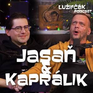 Lužifčák #234 Michal Jasaň a Ondro Kaprálik