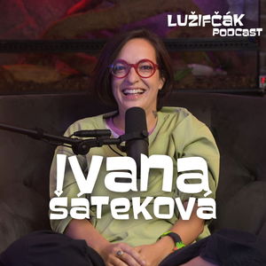 Lužifčák #237 Ivana Šáteková - Nepodceňujte vyšetrenia počas tehotenstva