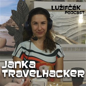 Lužifčák #32 Janka "Travelhacker" Schweighoferová