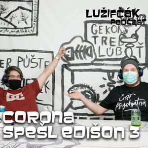 Lužifčák #40 Corona Spešl Edišon 3