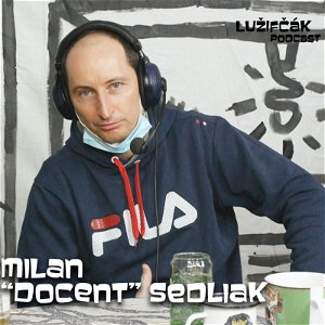 Lužifčák #42 Milan"Docent" Sedliak
