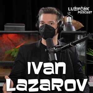 Lužifčák #91 Ivan "Dev1" Lazarov