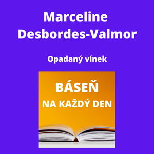 Marceline Desbordes-Valmor - Opadaný vínek