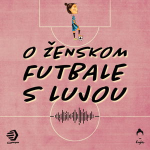 Mária Korenčiová #1: "Ženský futbal nie je mužský futbal"