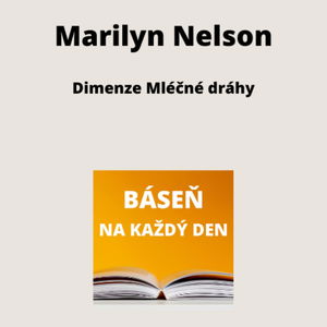 Marilyn Nelson - Dimenze Mléčné dráhy