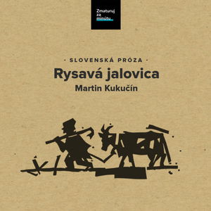 MARTIN KUKUČÍN: RYSAVÁ JALOVICA