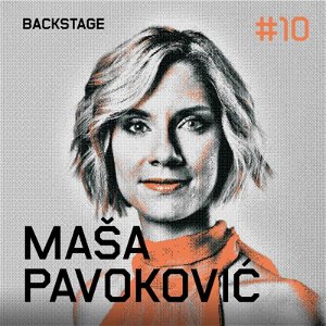 Maša Pavoković - Backstage #10