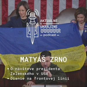 Matyáš Zrno: Aktuálne aj o návšteve prezidenta Zelenského v USA