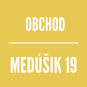 MEDÚŠIK 19 | OBCHOD