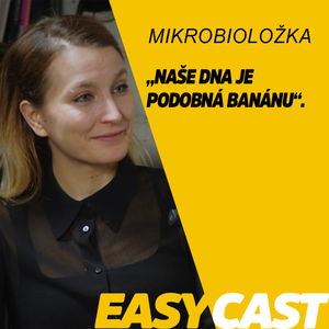 Mikrobioložka Martina Borčinová - Kouření se projeví v DNA vašich dětí. #EasyCast