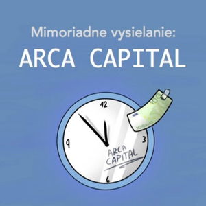 Mimoriadne vysielanie: Kauza spoločnosti Arca