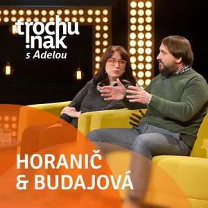 Miroslava Budajová a Maroš Horanič