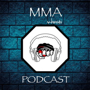 MMA v hrsti podcast #16 - "V Oktagone som už nechcel pokračovať dávnejšie." Hosť Jozef Wittner + OKTAGON PRIME 4.