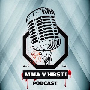 MMA v hrsti podcast
