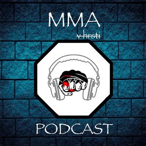 MMA v hrsti podcast #3 (OKTAGON 21 - zhodnotenie po turnaji)