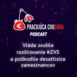 Na čo je zamestnancovi kolektívna zmluva vyššieho stupňa? | Pracujúca chudoba Podcast