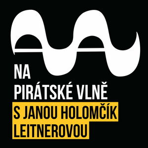 Na Pirátské Vlně s Janou Holomčík Leitnerovou