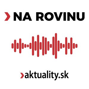 NA ROVINU|aktuality.sk
