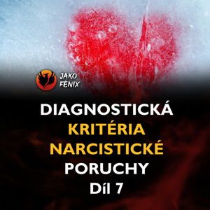 [ Narcismus a toxické vztahy ] - Projevuje nedostatek empatie (7. Kritérium NPO)