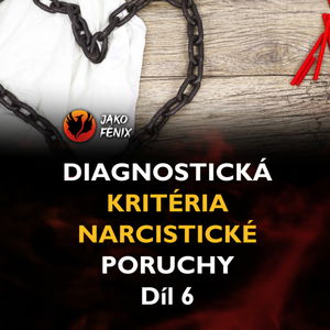 [ Narcismus a toxické vztahy ] - V mezilidských vztazích vykořisťuje (6. Kritérium NPO)